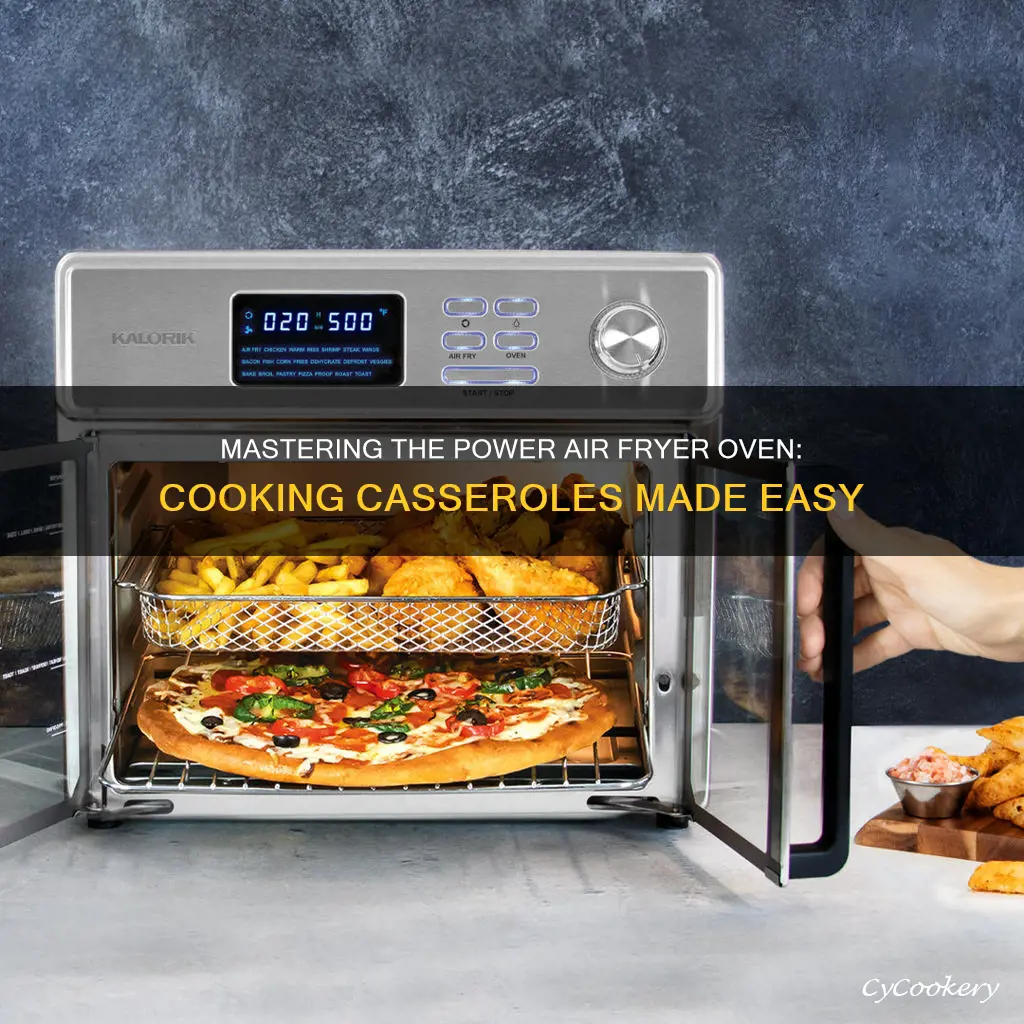 can i cook casseroles in my power air fryer oven