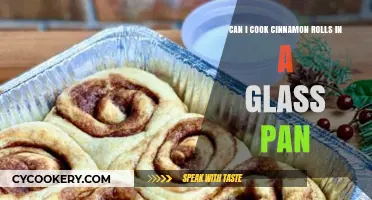 Glass Pans for Cinnamon Rolls: Do They Work?