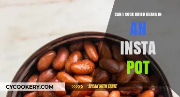 Insta Pot Cooking: Dried Beans, Can You?