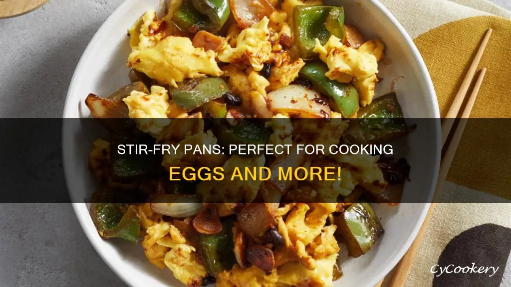 can I cook eggs in stir fry pan
