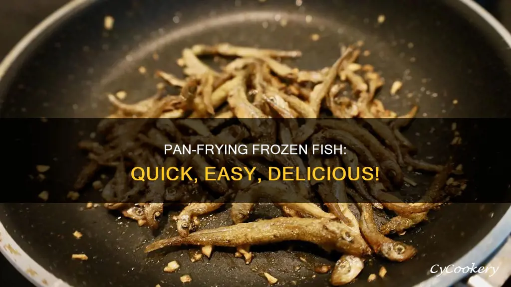 can I cook frozen fish in a pan