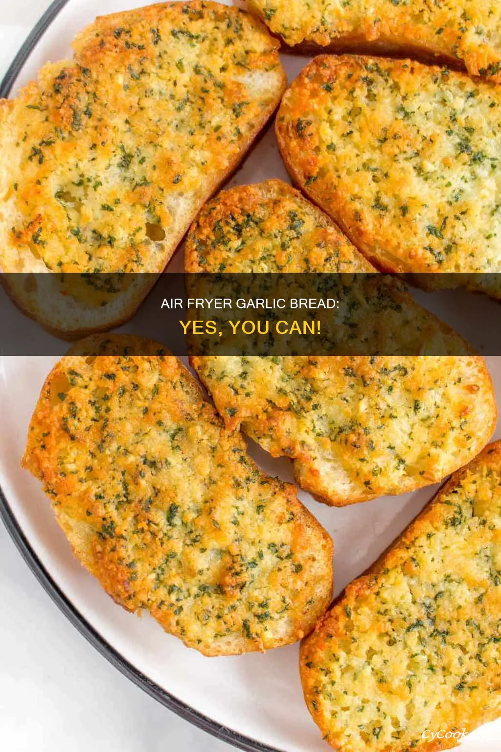 can i cook garlic bread in air fryer