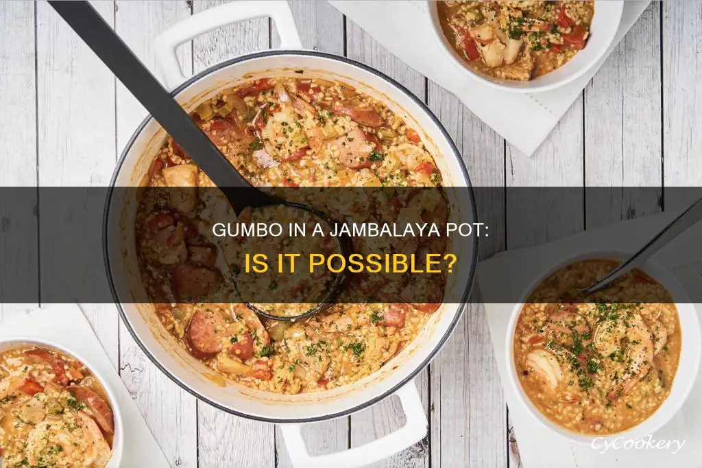 can I cook gumbo in a jambalaya pot