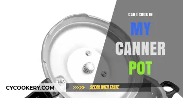 Canner Pot Cooking: Is It Possible?