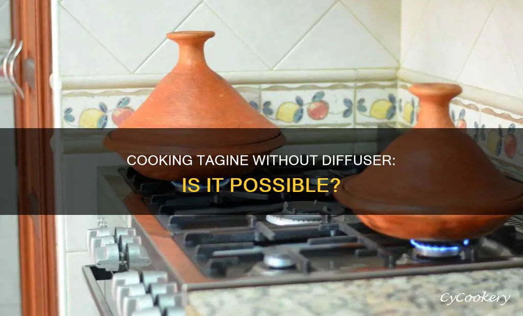 can i cook in tagine without a diffuser