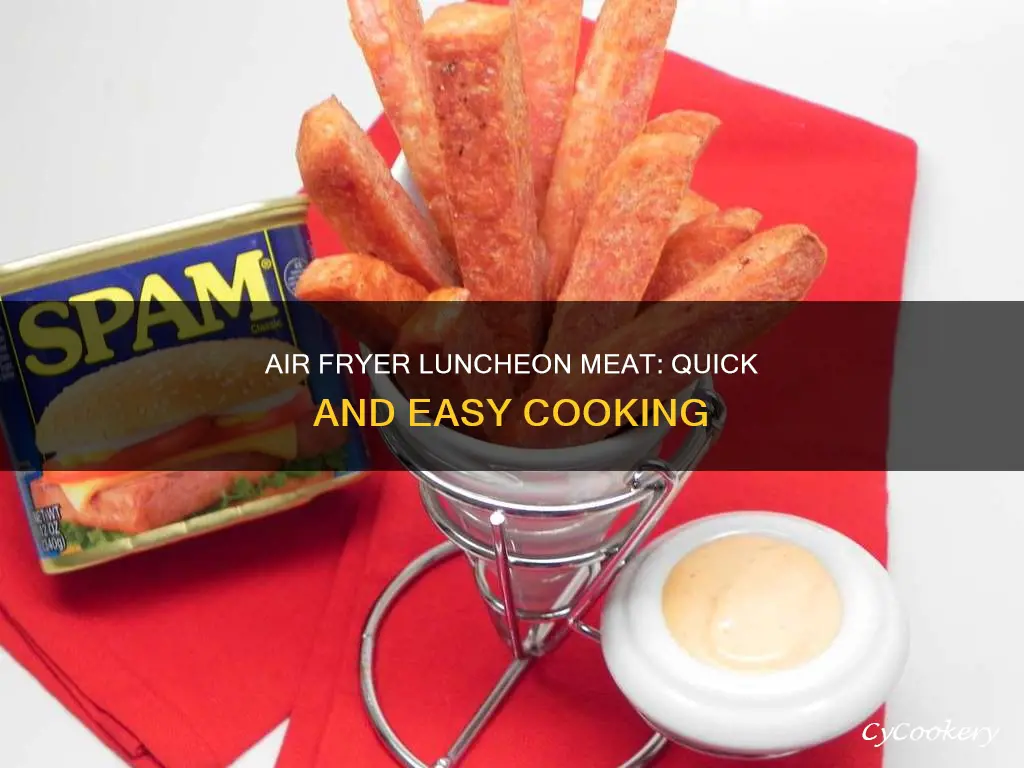 can i cook luncheon meat in air fryer