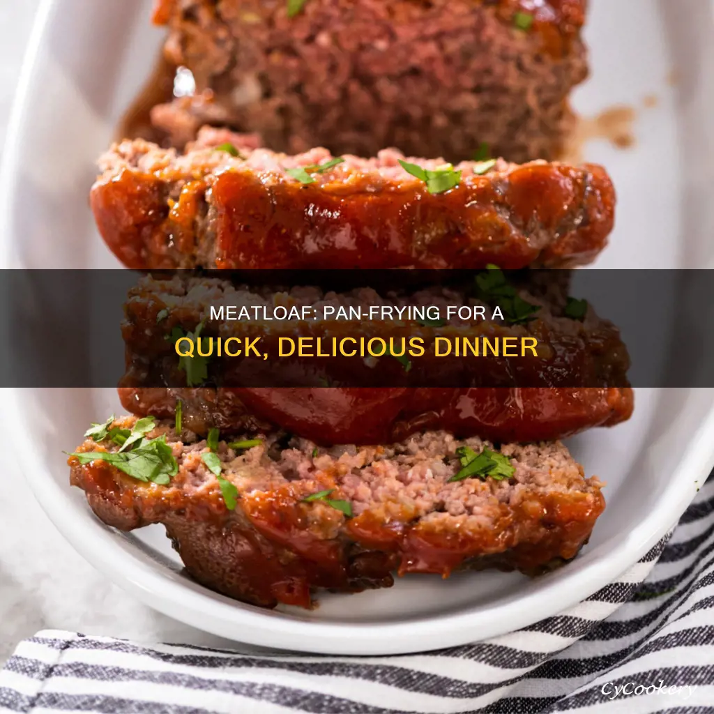 can I cook meatload in a pan