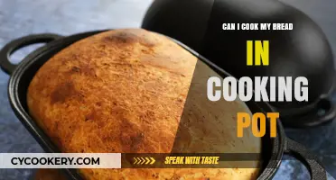 Cooking Bread in a Pot: Is It Possible?