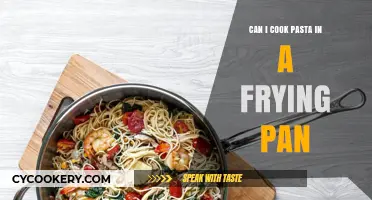 Frying Pan Pasta: Is It Possible?