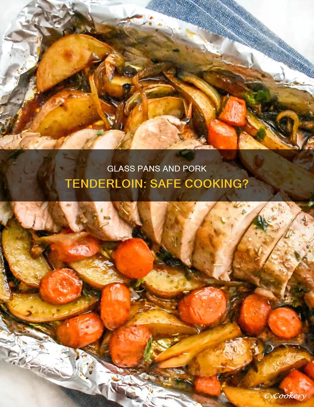 can I cook pork tenderloin in a glass pan