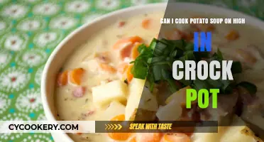 Cooking Potato Soup: Crock Pot High Settings