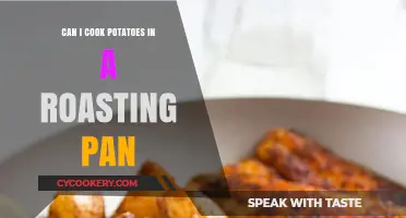 Roasting Pan Potato Cooking: Is It Possible?