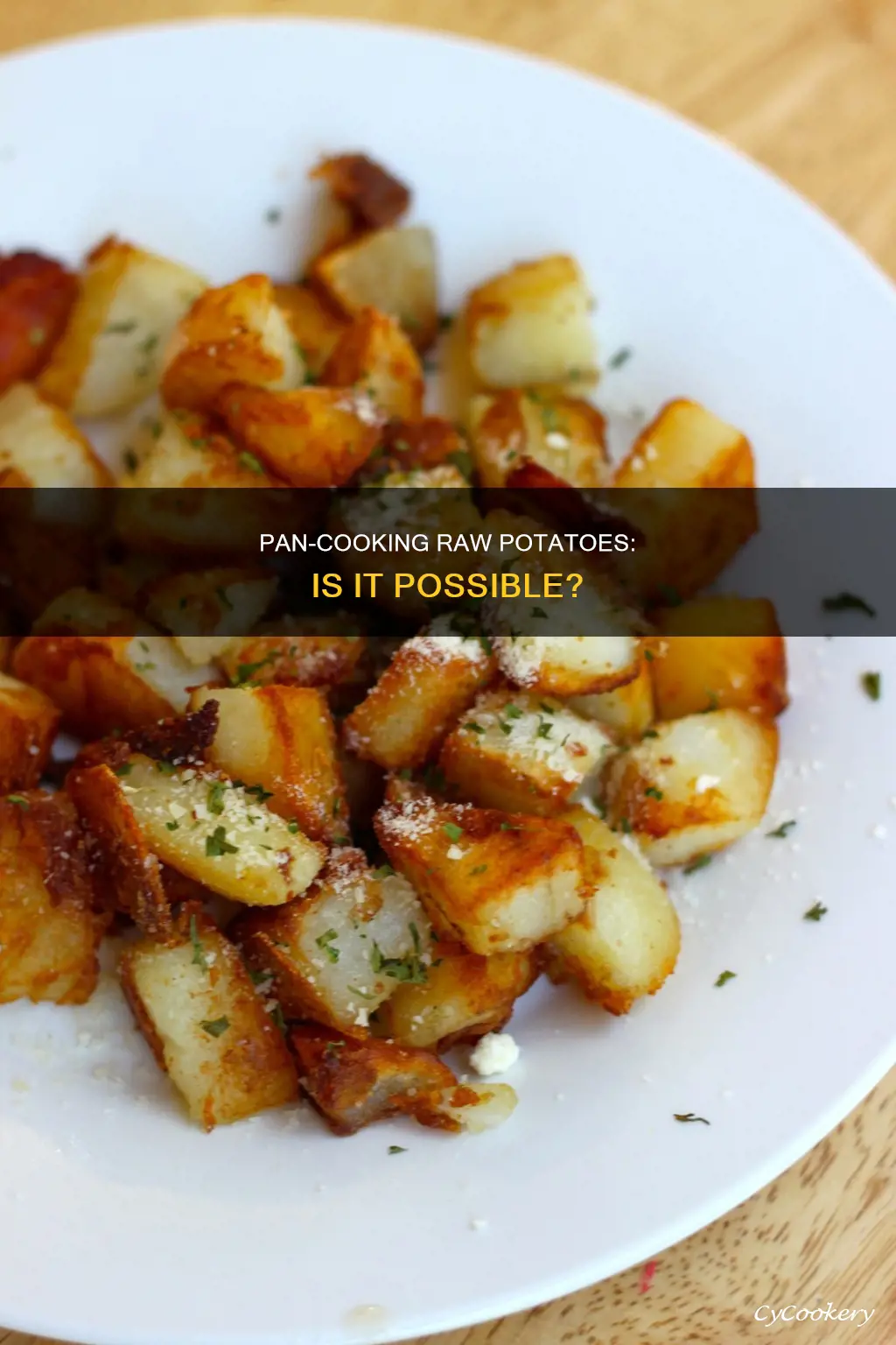 can I cook raw potatoes in a pan