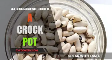 White Beans in a Crock Pot: Soak, Then Cook?