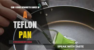 Teflon Pan for Spaghetti Sauce: Is It Safe?