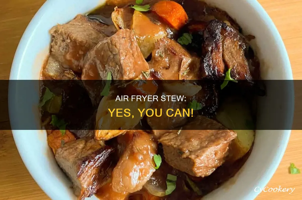 can i cook stew in air fryer