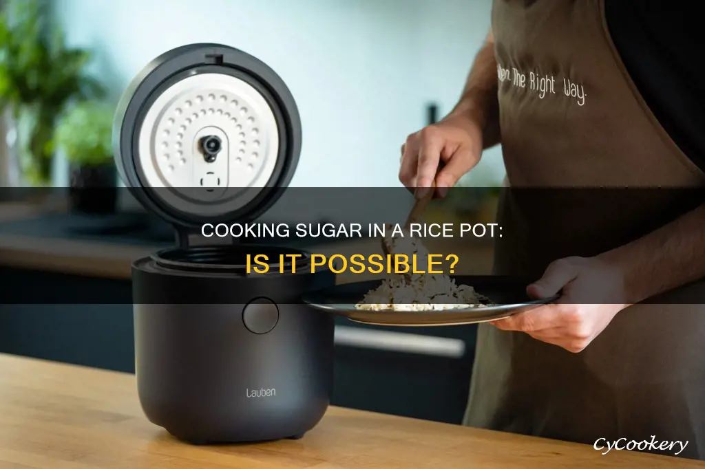 can I cook sugar in rice pot