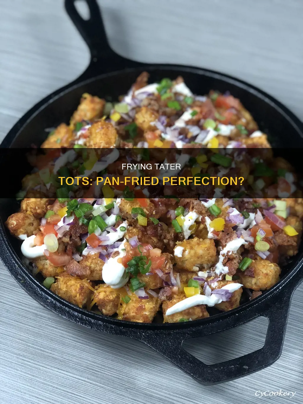 can I cook tater tots in a frying pan