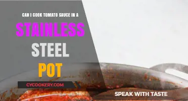Stainless Steel Pots: Perfect for Tomato Sauce?