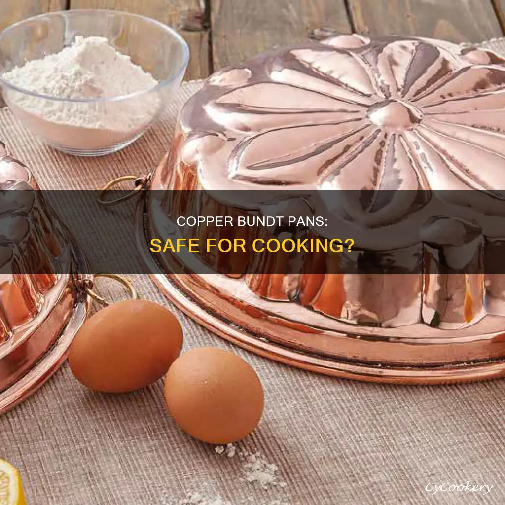 can I cook with copper bundt pans
