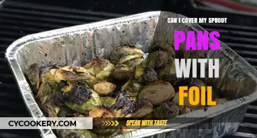 Sprout Pan Foil Cover: What You Need to Know