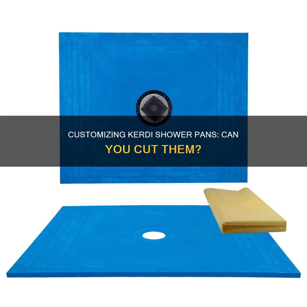 can I cut a kerdi shower pan