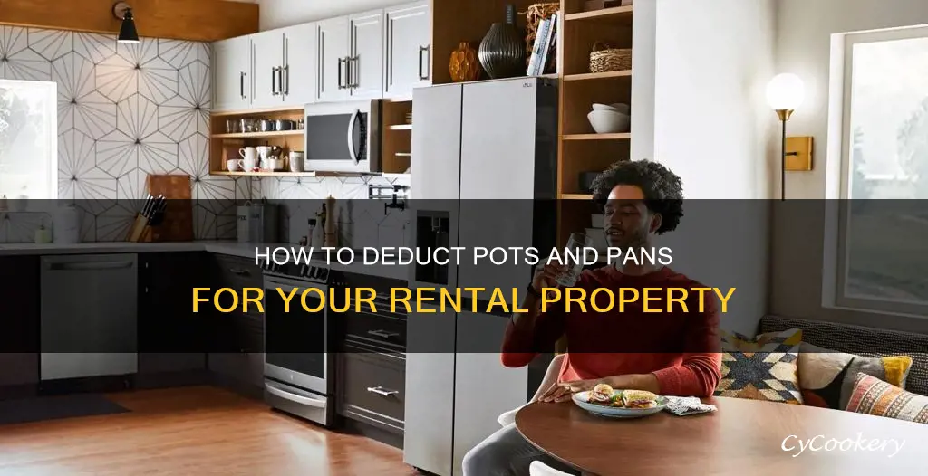can I deduct pots and pans on rental property