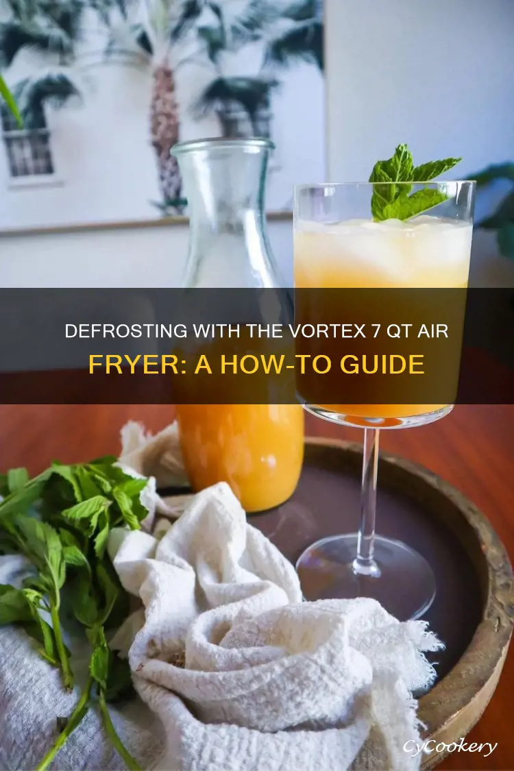 can i defrost with the vortex 7 qt air fryer