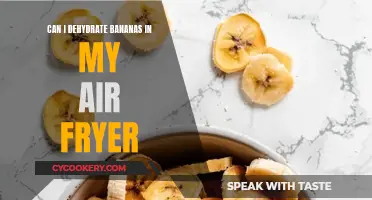 Dehydrating Bananas: Air Fryer Magic