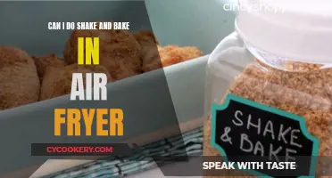 Shake and Bake: Air Fryer Edition