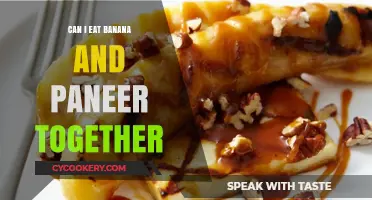 Combining Bananas and Paneer: A Healthy Snack Option?