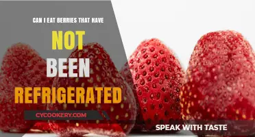 Can Unrefrigerated Berries Be Safely Eaten? Freshness and Risks Explained