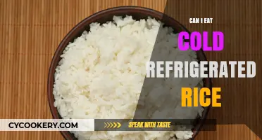 Is Cold Refrigerated Rice Safe to Eat? Quick Facts & Tips