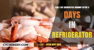 Is Defrosted Shrimp Safe to Eat After 3 Days in the Fridge?