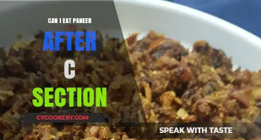 Post C-Section: Is Paneer Consumption Safe?