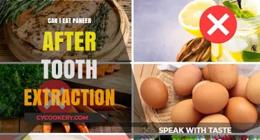 Tooth Extraction: Eating Paneer, Safe or Not?