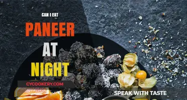 Eating Paneer at Night: Healthy or Not?