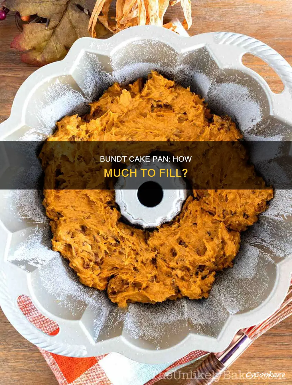 can I fill bundt cake pan half full