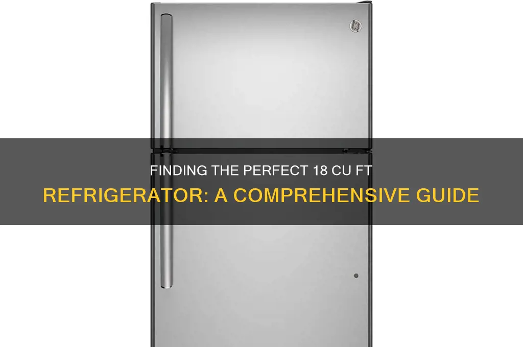 can i find an 18 cu ft refrigerator