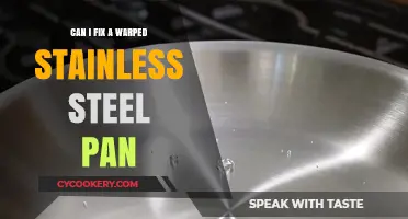 How to Fix a Warped Stainless Steel Pan?
