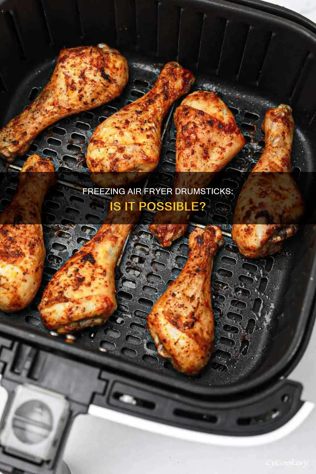 can i freeze air fryer drumsticks