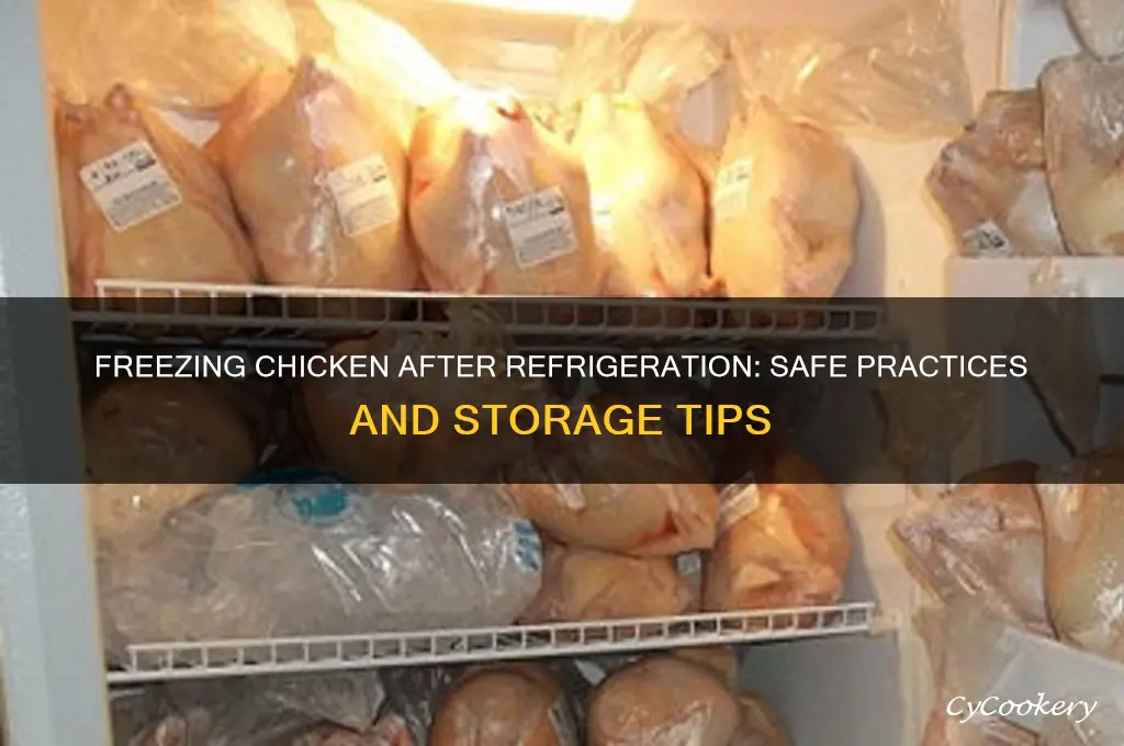 can i freeze chicken after refrigeration