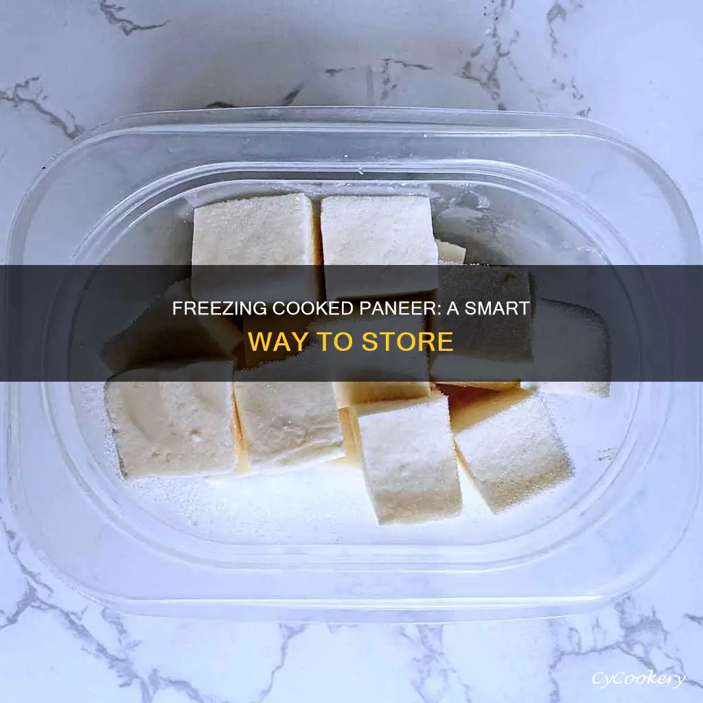 can I freeze cooked paneer