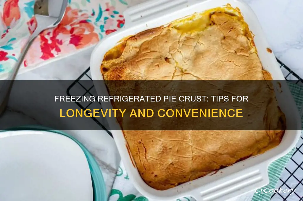 can i freeze refrigerated pie crust