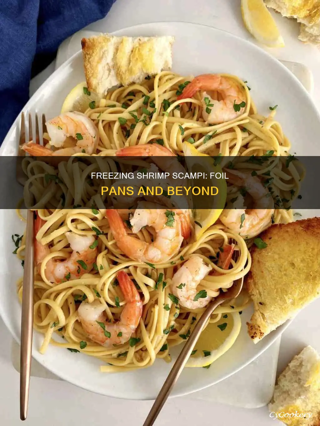 can I freeze shrimp scampi in foil pans