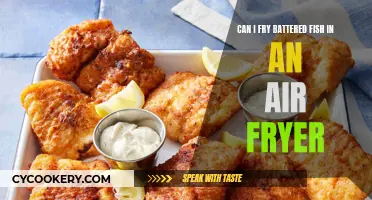 Frying Battered Fish: Air Fryer vs Oil Bath