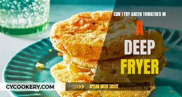 Frying Green Tomatoes: Deep Fryer Tips and Tricks