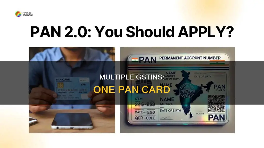 can I get 2 gst number on same pan card