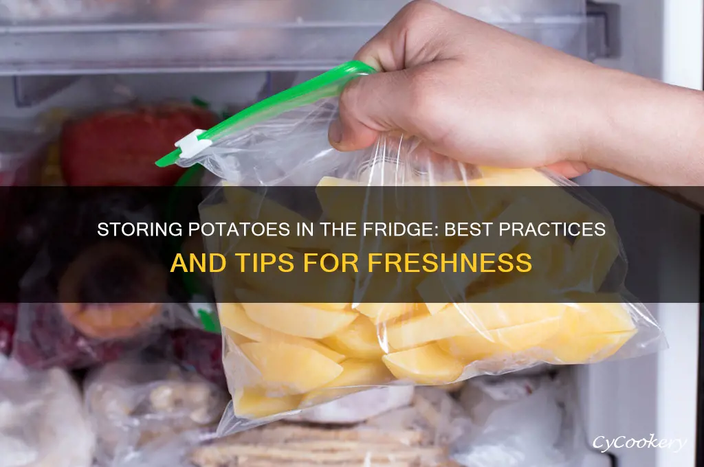can i get potatoes in the refrigerator