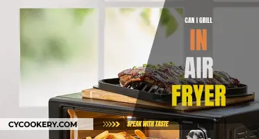 Grilling with an Air Fryer: Is It Possible?